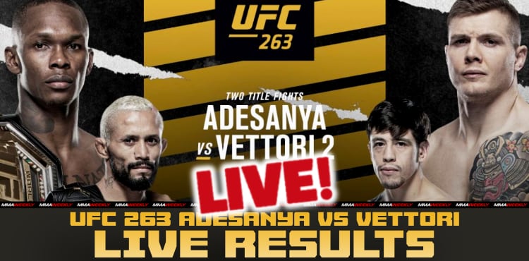 Resultados de UFC 263 en vivo Adesanya vs Vettori