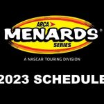 Se anuncia el cronograma de transmisión de la serie ARCA Menards 2023, FOX Sports transmite las 20 carreras
