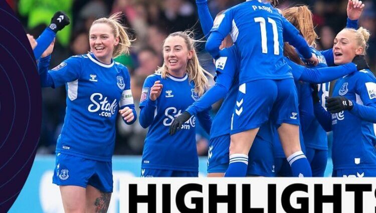 Lo más destacado de la WSL: Everton logra una cómoda victoria sobre West Ham