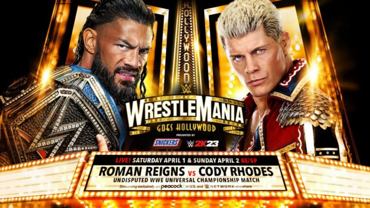 Roman Reigns versus Cody Rhodes será el evento estelar de WrestleMania 39