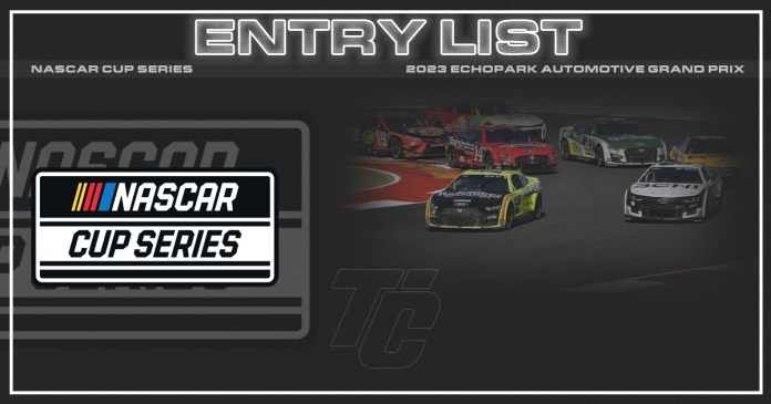 Lista de participantes de la NASCAR Cup Series EchoPark Automotive Grand Prix Lista de participantes Lista de participantes de NASCAR COTA