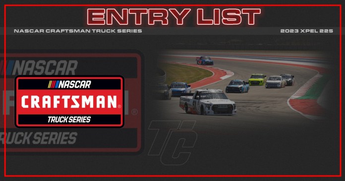 Lista de entradas de NASCAR Truck Lista de entradas de COTA XPEL 225 Entradas de NASCAR Xfinity Series 2023