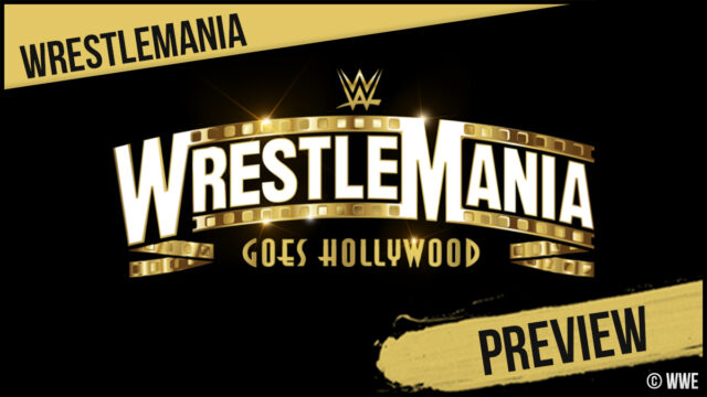 WWE anuncia el desglose de los combates de WrestleMania 39