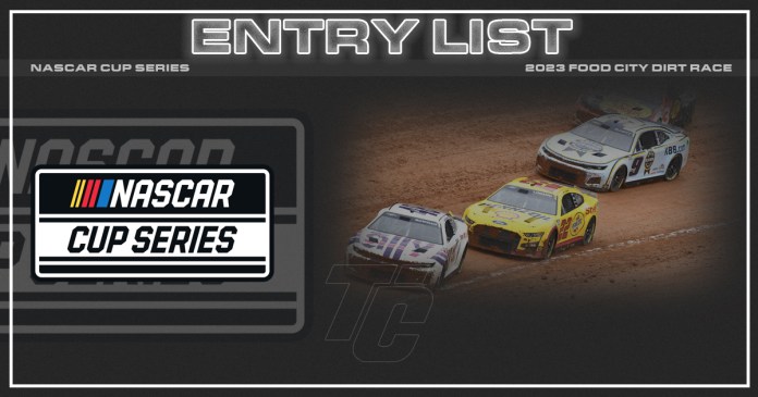 NASCAR Cup Series Food City Dirt Race Lista de participantes de Bristol Dirt