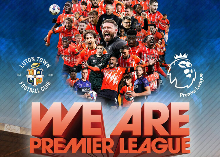 Luton gana la final de los playoffs y se convierte en el equipo más improbable de la Premier League