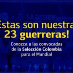 Conozca las 23 convocadas de la Selección Colombia para el Mundial