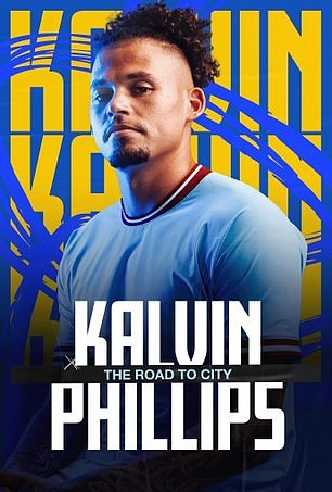 Kalvin Phillips: The Road To City documenta cómo los jugadores llegan a la cima del juego