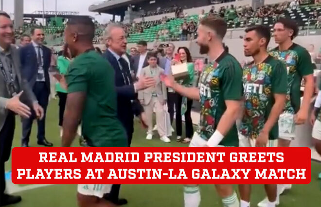 El presidente del Real Madrid, Florentino Pérez, recibe calurosamente a los jugadores en el partido Austin-LA Galaxy
