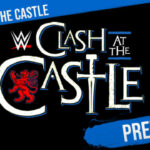 Previa de WWE “Clash At The Castle: Scotland”: Drew McIntyre con sorprendente aparición indie + su esposa con cirugía de emergencia – Posible aparición sorpresa y cuotas de apuestas actuales – Randy Orton regresó a SmackDown – Esta noche desde las 7 p.m. en el ticker en vivo & Live ¡charlar!  – Participa en el juego de predicción hasta las 4:59 p.m. – EN VIVO por WWE Network – Matchcard